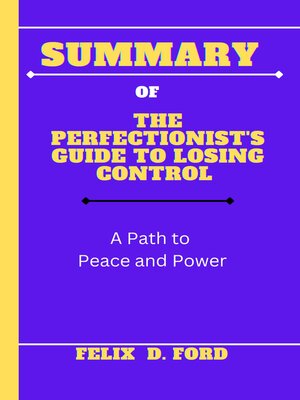 cover image of Summary of  the Perfectionist's Guide to Losing Control